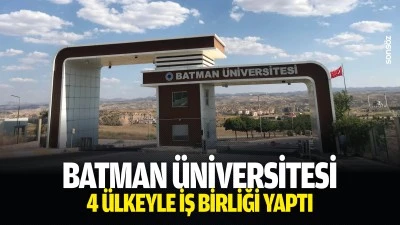 Batman &Uuml;niversitesi, 4 &uuml;lkeyle iş birliği yaptı