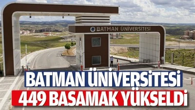Batman &Uuml;niversitesi 449 basamak y&uuml;kseldi