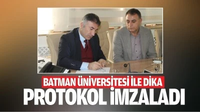 Batman &Uuml;niversitesi ile DİKA protokol imzaladı