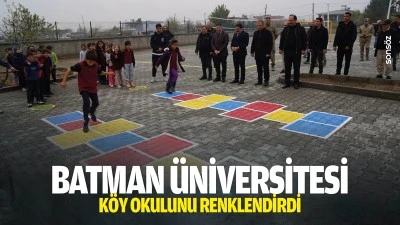 Batman &Uuml;niversitesi, k&ouml;y okulunu renklendirdi