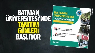 Batman &Uuml;niversitesi&rsquo;nde tanıtım g&uuml;nleri başlıyor