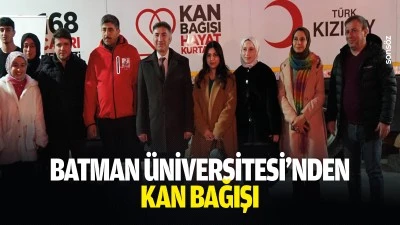 Batman &Uuml;niversitesi&rsquo;nden kan bağışı