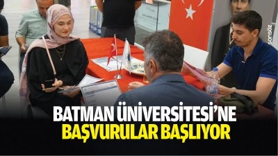 Batman &Uuml;niversitesi&rsquo;ne başvurular başlıyor