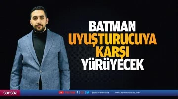 Batman, uyuşturucuya karşı y&uuml;r&uuml;yecek