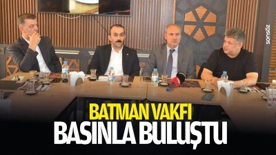 Batman Vakfı, basınla buluştu