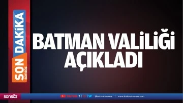 Batman valiliği a&ccedil;ıkladı