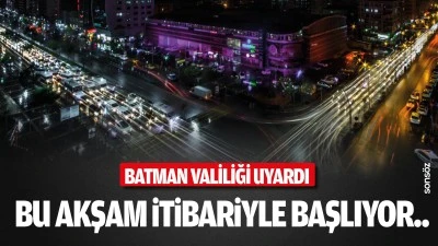 Batman Valiliği s&uuml;r&uuml;c&uuml;leri uyardı