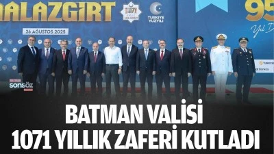 Batman Valisi, 1071 yıllık zaferi kutladı