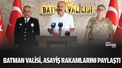Batman Valisi, asayiş rakamlarını paylaştı