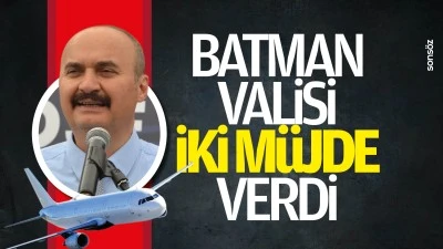 Batman Valisi, iki m&uuml;jde verdi