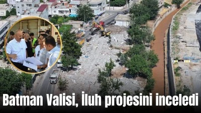 Batman Valisi, İluh projesini inceledi