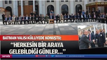 Batman Valisi k&uuml;lliyede konuştu