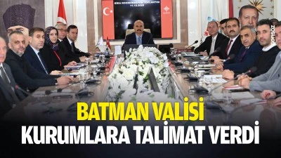 Batman Valisi, kurumlara talimat verdi