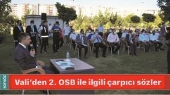 Batman Valisi&rsquo;nden 2.OSB ile ilgili &ccedil;arpıcı s&ouml;zler