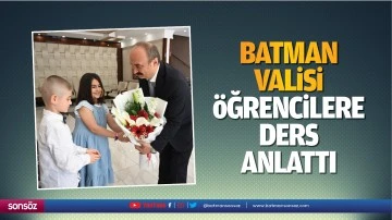 Batman Valisi, &ouml;ğrencilere ders anlattı
