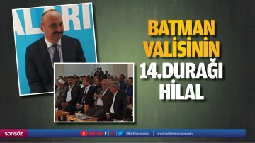 Batman Valisinin 14.durağı Hilal
