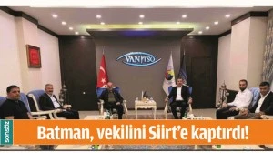 BATMAN, VEKİLİNİ SİİRT&rsquo;E KAPTIRDI!