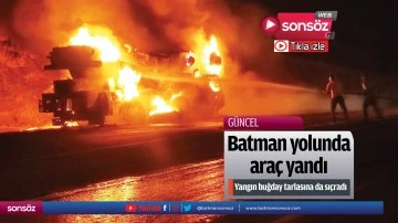 Batman yolunda araç yandı