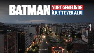 Batman, yurt genelinde ilk 3&rsquo;te yer aldı