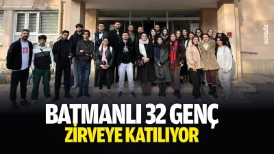Batmanlı 32 gen&ccedil;, zirveye katılıyor