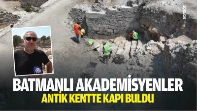 Batmanlı Akademisyenler, Antik Kentte kapı buldu