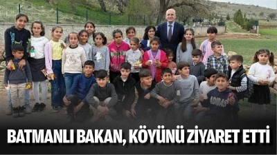 Batmanlı Bakan, k&ouml;y&uuml;n&uuml; ziyaret etti