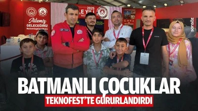 Batmanlı &Ccedil;ocuklar, TEKNOFEST&rsquo;te gururlandırdı