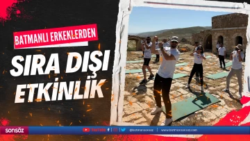 Batmanlı erkeklerden sıra dışı etkinlik