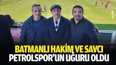 Batmanlı Hakim ve Savcı, Petrolspor&rsquo;un uğuru oldu