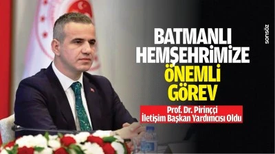 Batmanlı hemşehrimize &ouml;nemli g&ouml;rev