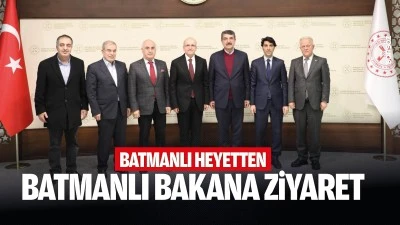 Batmanlı Heyetten Batmanlı Bakana ziyaret