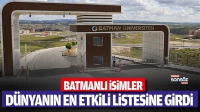 Batmanlı İsimler, d&uuml;nyanın en etkili listesine girdi