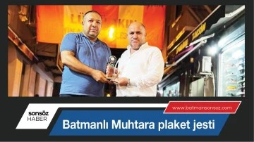 Batmanlı Muhtara plaket jesti