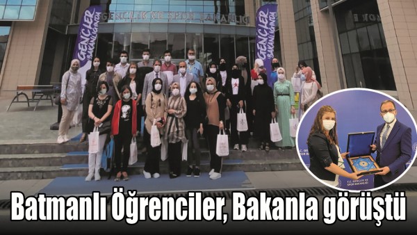 BATMANLI &Ouml;ĞRENCİLER, BAKANLA G&Ouml;R&Uuml;ŞT&Uuml;