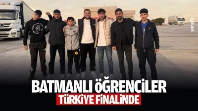 Batmanlı &Ouml;ğrenciler, T&uuml;rkiye finalinde&hellip;