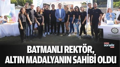 Batmanlı Rekt&ouml;r, altın madalyanın sahibi oldu