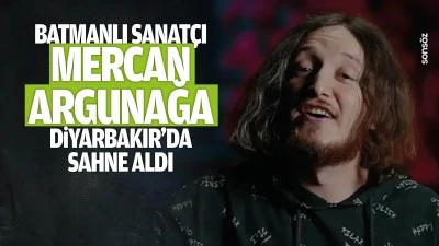 Batmanlı sanat&ccedil;ı Mercan Argunağa Diyarbakır&rsquo;da sahne aldı