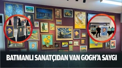 Batmanlı Sanat&ccedil;ıdan Van Gogh&rsquo;a Saygı