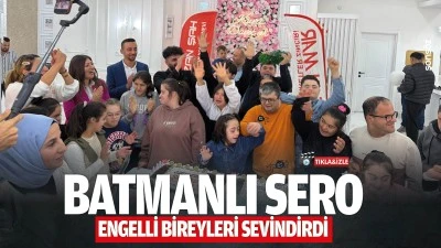 Batmanlı Sero, engelli bireyleri sevindirdi