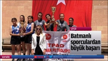 Batmanlı sporculardan b&uuml;y&uuml;k başarı