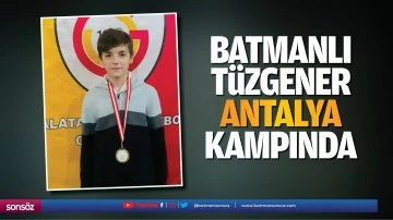 Batmanlı Tüzgener, Antalya kampında