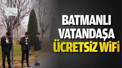Batmanlı Vatandaşa &uuml;cretsiz wifi&hellip;