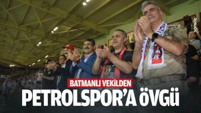 Batmanlı Vekilden Petrolspor&rsquo;a &ouml;vg&uuml;&hellip;