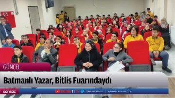 Batmanlı Yazar, Bitlis Fuarındaydı