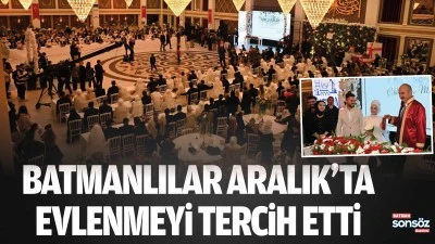 Batmanlılar Aralık&rsquo;ta evlenmeyi tercih etti