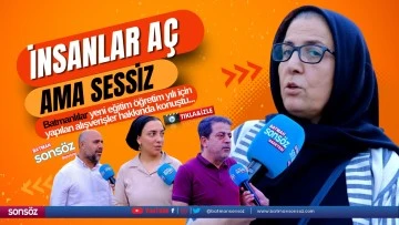 Batmanlılar konuştu; İnsanlar a&ccedil; ama sessiz