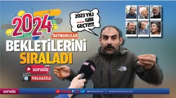 Batmanlılar yeni yıldan beklentilerini sıraladı