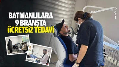 Batmanlılara 9 branşta &uuml;cretsiz tedavi&hellip;