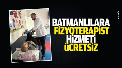 Batmanlılara fizyoterapist hizmeti &uuml;cretsiz