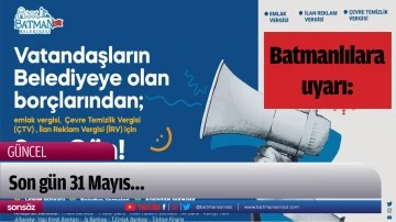 Batmanlılara uyarı: